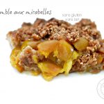 Crumble aux mirabelles (sans gluten) à l'Omnicuiseur crumble aux mirabelles